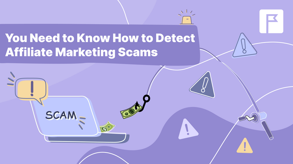 How to Detect Affiliate Marketing Scams? Top Tools of 2024.